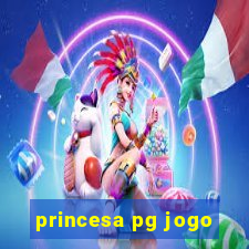 princesa pg jogo